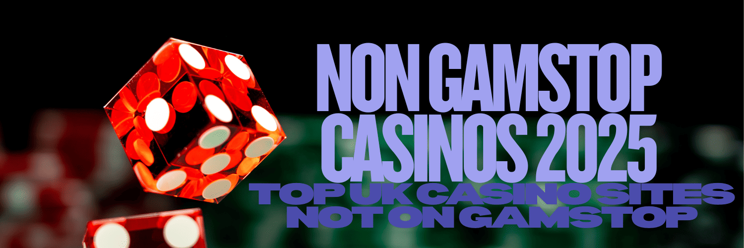 Explore Casinos Not on Gamstop in the UK Explore Casinos Not on Gamstop in the UK